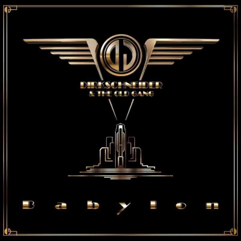 DIRKSCHNEIDER & THE OLD GANG - Babylon DIGI